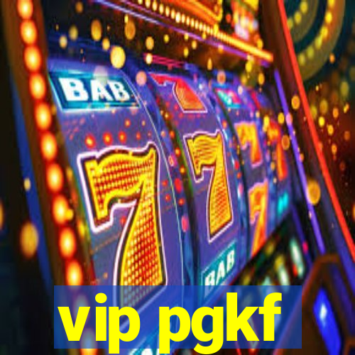 vip pgkf